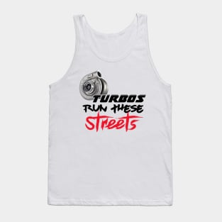 Tubros Run the streets Tank Top